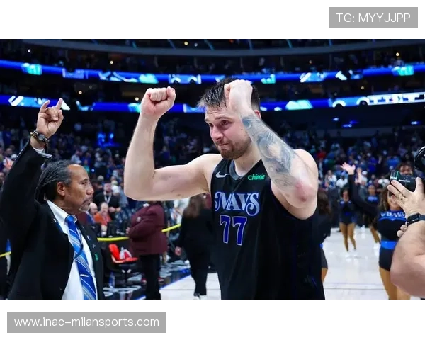 东契奇关键球表现引关注——迈向联盟超级巨星的坚实步伐